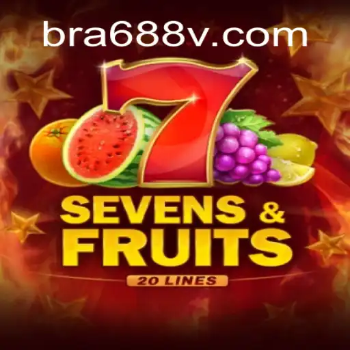 Exploring SevensFruits20 on the 688V.com Platform: A Dive into Brazil's Beloved Slots